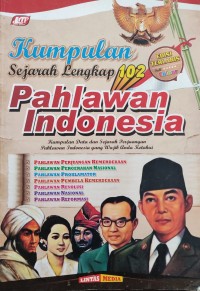 Image of KUMPULAN SEJARAH LENGKAP PAHLAWAN INDONESIA