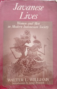 Image of JAVANESE LIVES : WOMEN AND MEN IN MODERN INDONESIA SOCIETY