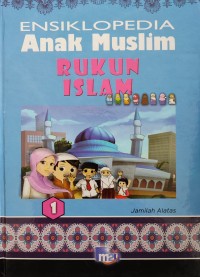 Image of ENSIKLOPEDIA ANAK MUSLIM