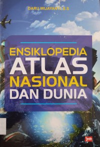 Image of ENSIKLOPEDIA ATLAS NASIONAL DAN DUNIA