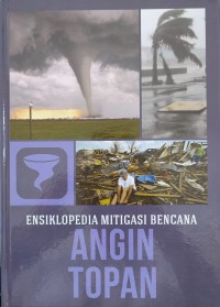 Image of ENSIKLOPEDIA MITIGASI BENCANA ANGIN TOPAN