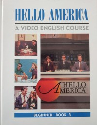 Image of HELLO AMERICA : A VIDEO ENGLISH COURSE