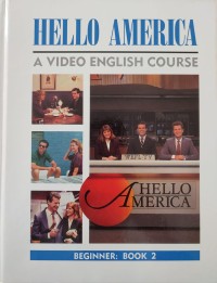 Image of HELLO AMERICA : A VIDEO ENGLISH COURSE