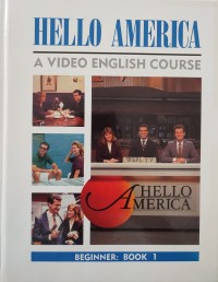 Image of HELLO AMERICA : A VIDEO ENGLISH COURSE