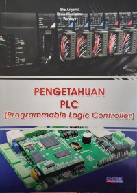 Image of PENGETAHUAN PLC : PROGRAMMABLE LOGIC CONTROLLER