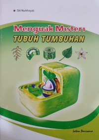 Image of MENGUAK MISTERI TUBUH TUMBUHAN