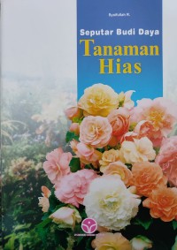 Image of SEPUTAR BUDIDAYA TANAMAN HIAS