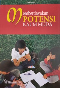 Image of MEMBERDAYAKAN POTENSI KAUM MUDA