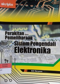 Image of PERAKITAN PEMELIHARAAN SISTEM PENGENDALI ELEKTRONIKA