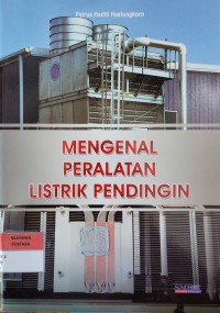 Image of MENGENAL PERALATAN LISTRIK PENDINGIN