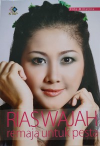 Image of RIASWAJAH REMAJA UNTUK PESTA