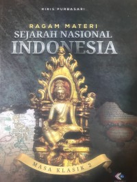 Image of RAGAM MATERI SEJARAH NASIONAL INDONESIA : MASA KLASIK DUA