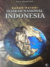 Image of RAGAM MATERI SEJARAH NASIONAL INDONESIA : MASA PRASEJARAH SATU