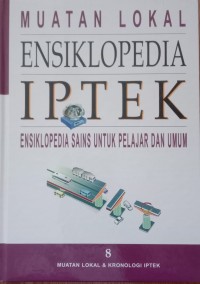 Image of ENSIKLOPEDIA IPTEK : ENSIKLOPEDIA SAINS UNTUK PELAJAR DAN UMUM