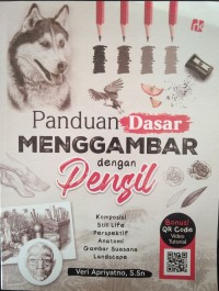 Image of PANDUAN DASAR MENGGAMBAR DENGAN PENSIL